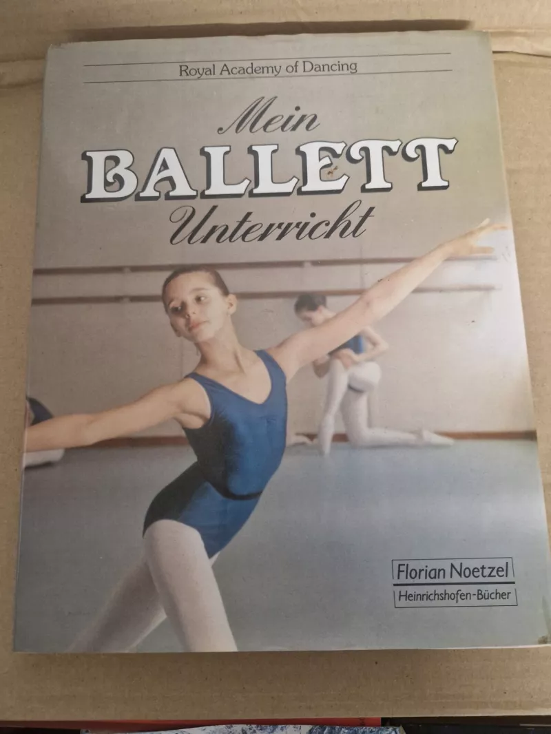 Mein Ballett Unterricht - Lehrbuch Royal Academy of Dancing