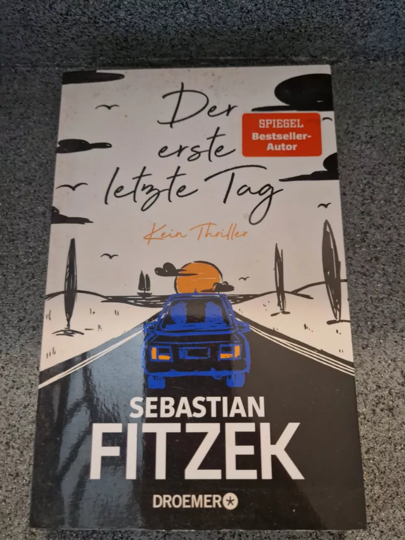 Der erste letzte Tag - Sebastian Fitzek Thriller