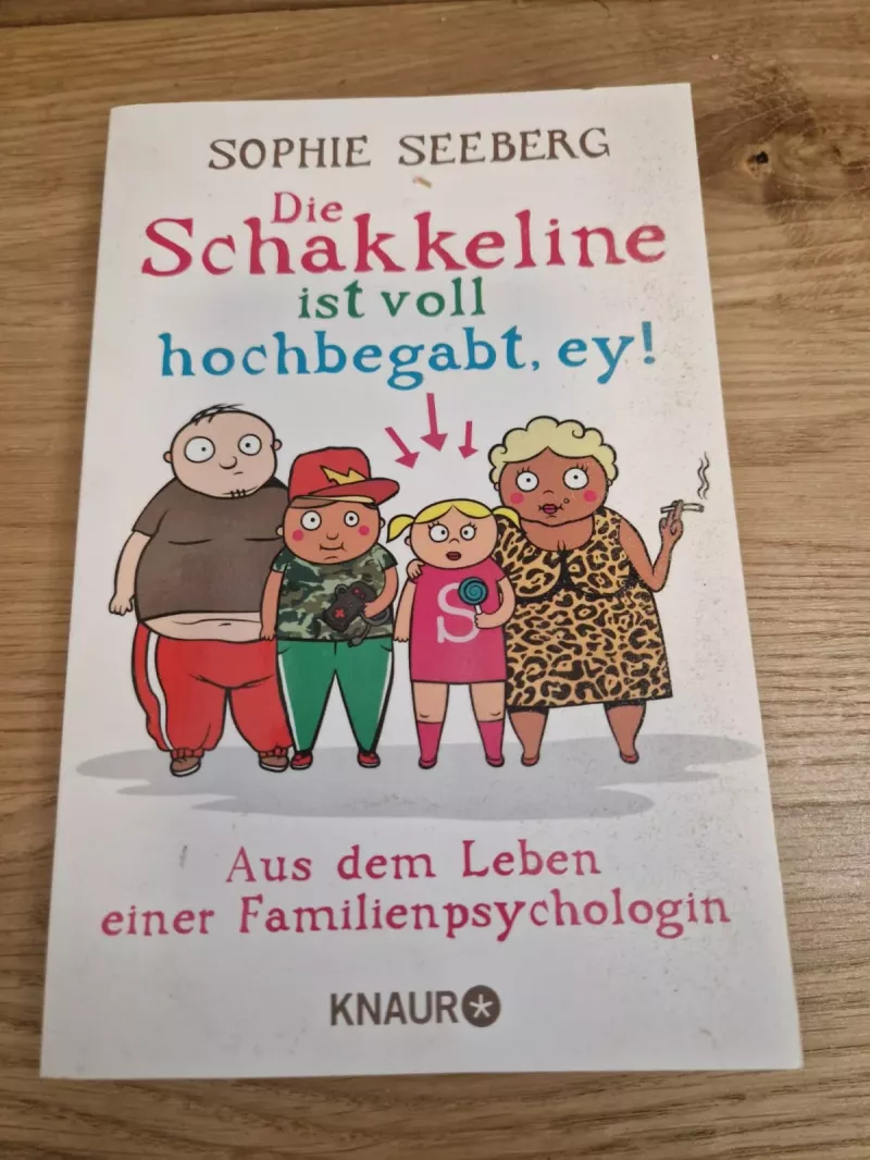 Die Schakkeline ist voll hochbegabt, ey! - Sophie Seeberg