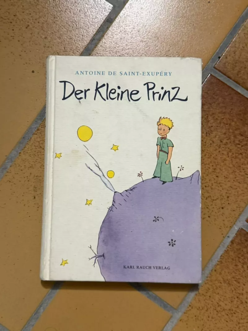 Der Kleine Prinz - Deutsche Ausgabe von Saint-Exupéry