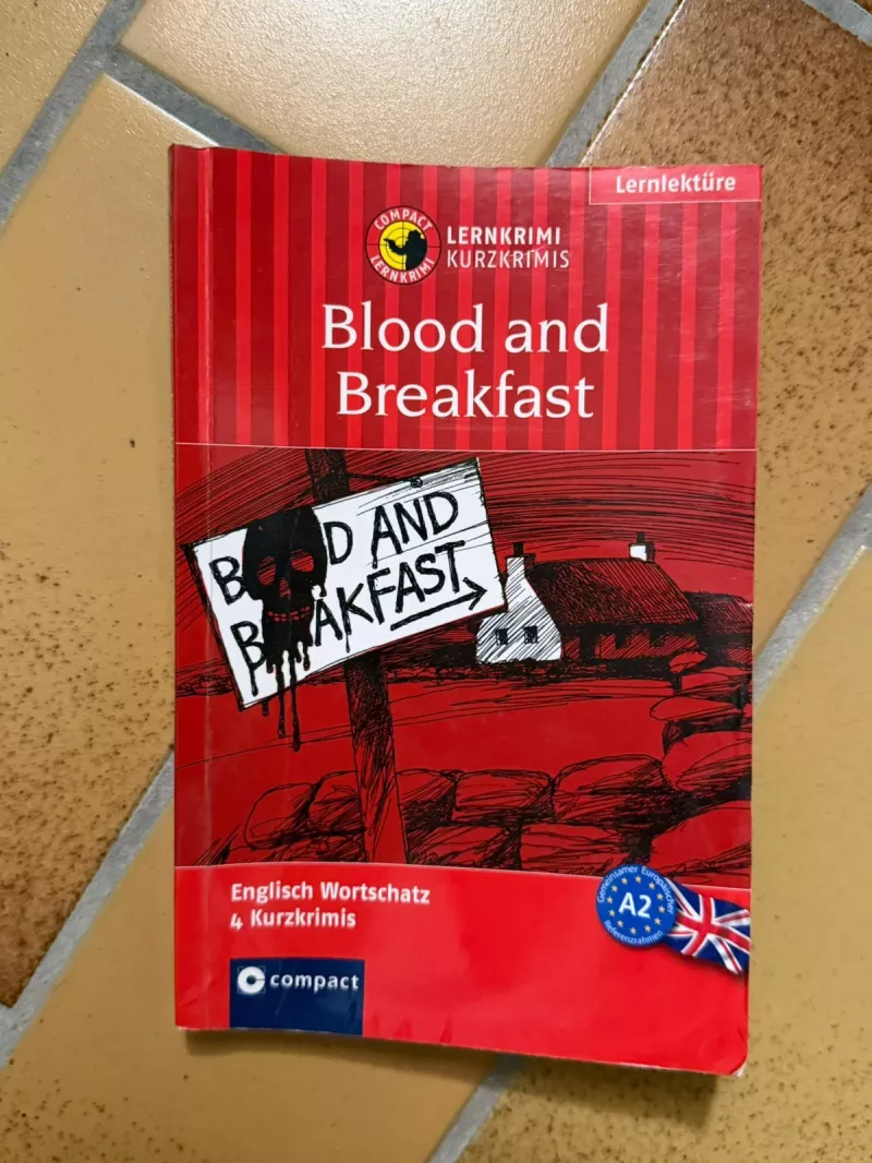 Blood and Breakfast - Englisch Lernkrimi A2 Niveau