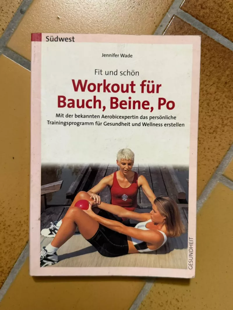 Workout für Bauch, Beine, Po - Fitnessbuch Jennifer Wade