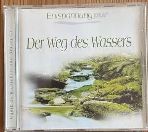 Entspannungsmusik CD Der Weg des Wassers