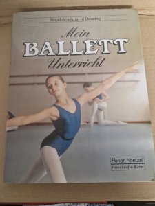 Mein Ballett Unterricht - Lehrbuch Royal Academy of Dancing