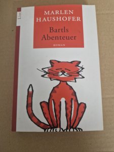 Bartls Abenteuer von Marlen Haushofer Roman