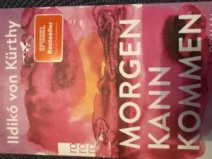 Morgen kann kommen - Roman von Ildikó von Kürthy