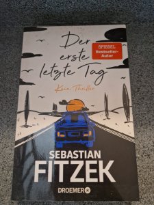 Der erste letzte Tag - Sebastian Fitzek Thriller