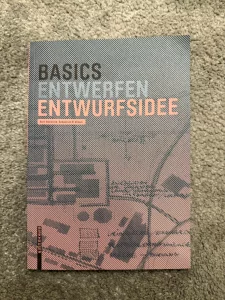 Basics Entwurfslehre Entwurfssidee - Design Lehrbuch