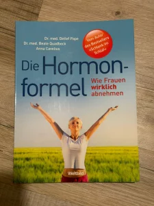 Die Hormonformel - Wie Frauen wirklich abnehmen Buch