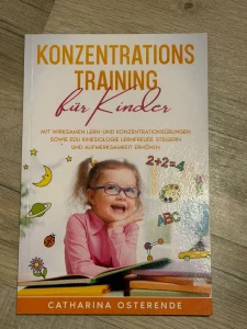 Konzentrationstraining für Kinder - Lernbuch von Catharina Ostererende