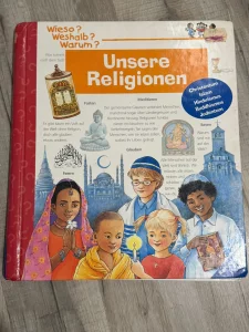 Unsere Religionen - Wieso Weshalb Warum Kinderbuch