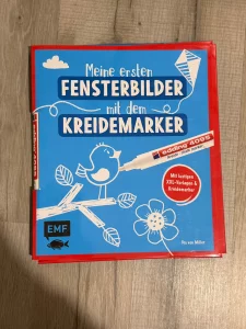 Meine ersten Fensterbilder mit dem Kreidemarker - Kreativbuch mit Marker