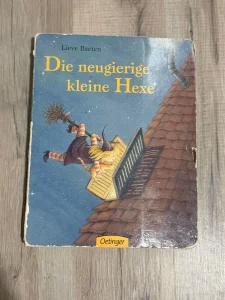 Die neugierige kleine Hexe - Kinderbuch von Lieve Baeten
