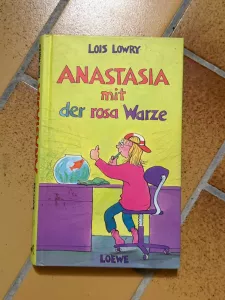 Anastasia mit der rosa Warze - Lois Lowry Kinderbuch