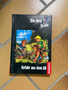 Die drei ??? Kids - Gefahr aus dem All - Kosmos Kinderbuch