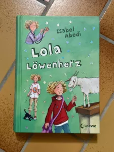 Lola Löwenherz Kinderbuch von Isabel Abedi - Loewe Verlag