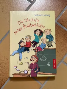 "Die fabelhafte Miss Braitwhistle" von Sabine Ludwig